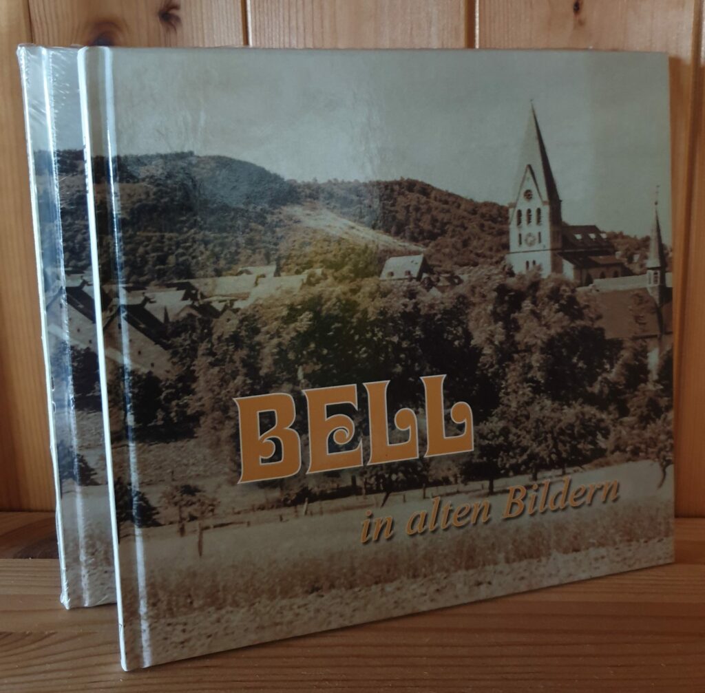 Bildband "Bell in alten Bildern Band I"